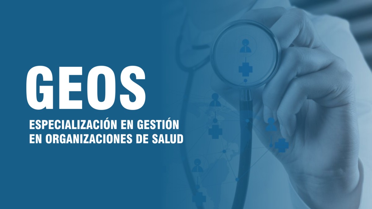 Especialización en Gestión de Organizaciones de la Salud